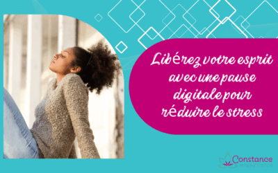 Libérez votre esprit avec une pause digitale pour réduire le stress