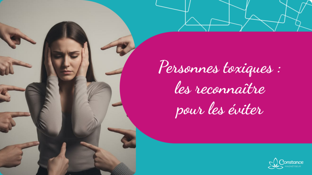 Personnes toxiques: Les reconnaître pour les éviter