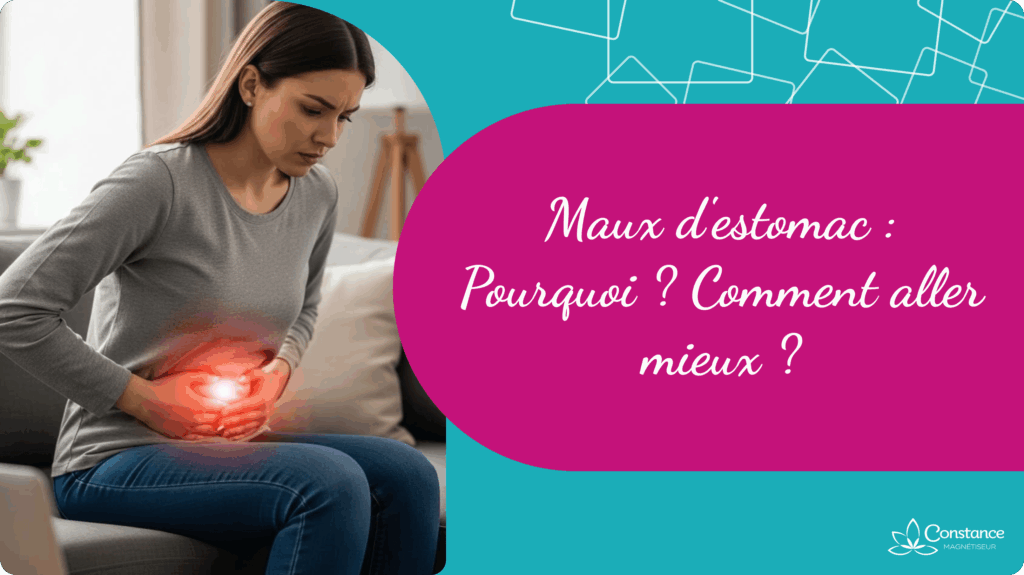 Maux d’estomac : Comment aller mieux
