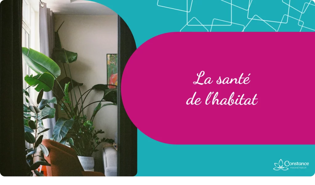 La santé de l'habitat